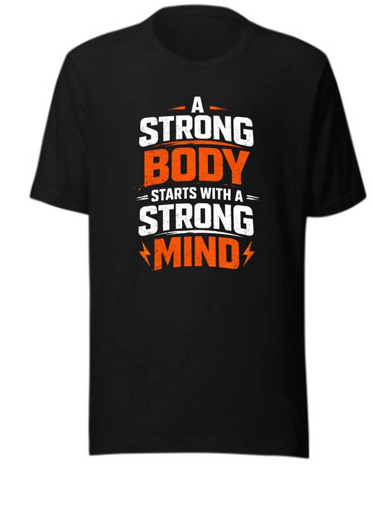 Strong Body Strong Mind – Motivational Fitness Tee